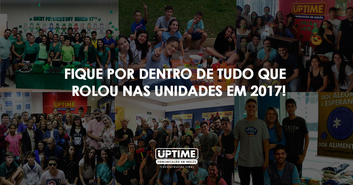 As atividades do calendário da UPTIME movimentaram as unidades neste ano