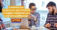 “As empresas, mais do que nunca, estão contratando apenas bilíngues para seus grupos de funcionários”