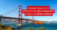 Viaje para São Francisco pela UPTIME International