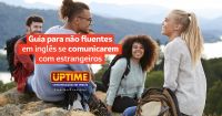 Guia para não fluentes em inglês se comunicarem com estrangeiros